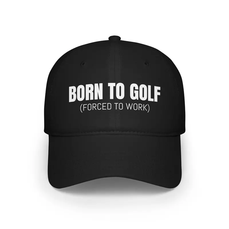 Born To Golf Low Profile Baseball Cap 3