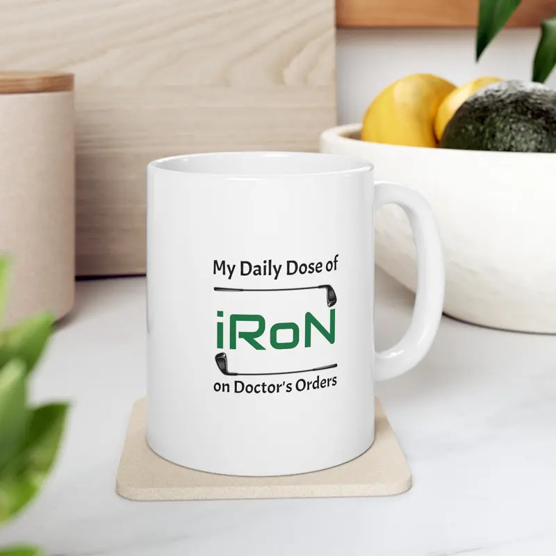 Daily Dose Of Iron Ceramic Mug, (11Oz, 15Oz) 1