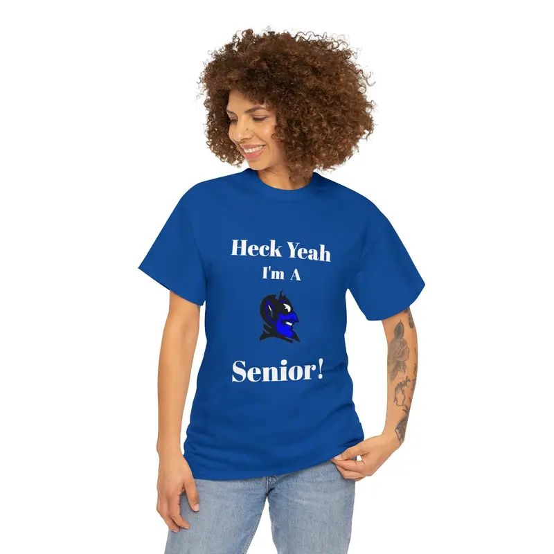 Heck Yeah I'm A Duke Senior Unisex Heavy Cotton Tee 1