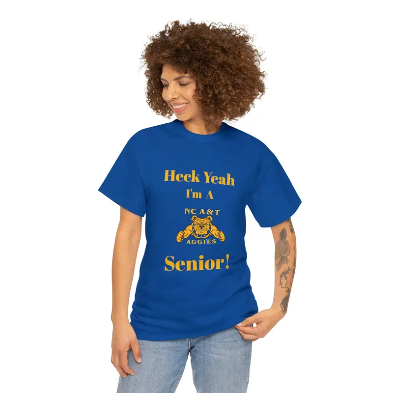 Heck Yeah I'm A Nc A&T Senior Unisex Heavy Cotton Tee 1
