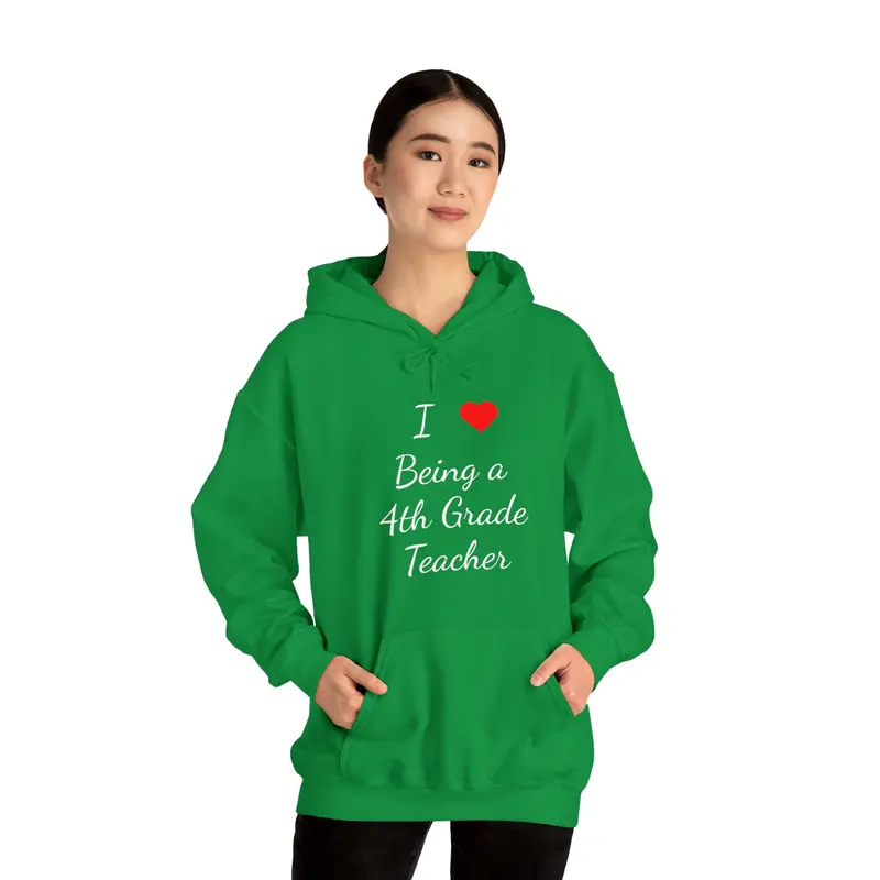 I Love Being A 4Th Grade Teacher Unisex Heavy Blend™ Hooded Sweatshirt 6